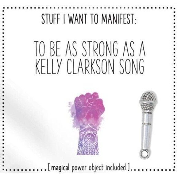 Novelty Charms To Be As Strong As A Kelly Clarkson Song Stuff I Want To Manifest - Picture 1 of 4